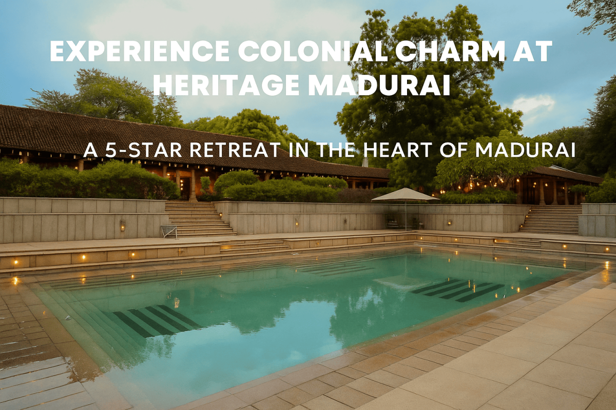 Colonial-style luxury poolside view at Heritage Madurai, a five-star hotel in the heart of Madurai